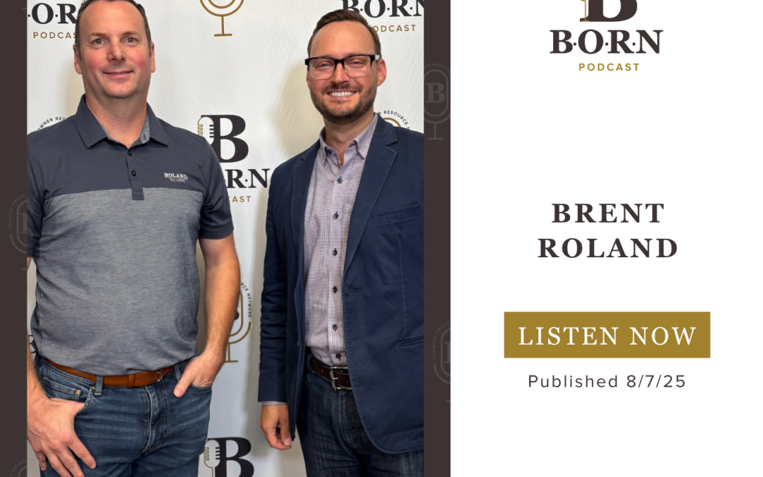Episode 27: Brent Roland  |  Roland Builder